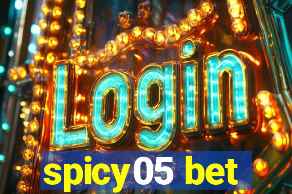 spicy05 bet